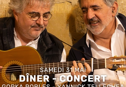 Dîner - concert avec Gorka Robles & Yannick Tellechea