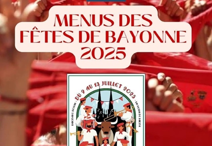 Menus des Fêtes de Bayonne 2025